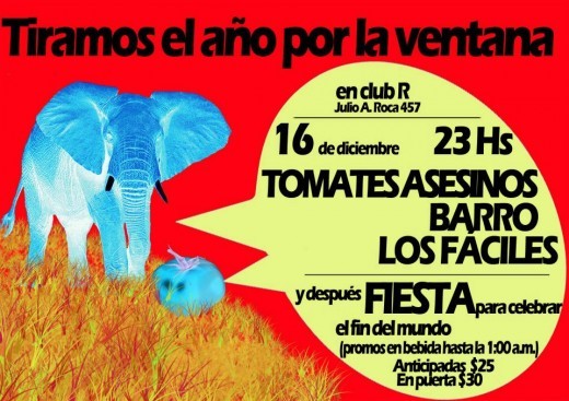 Tomates Asesinos, Barro y Los Fáciles en Club R