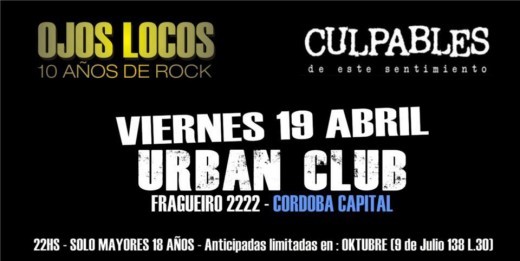 Culpables de este sentimiento y Ojos Locos estarán en vivo