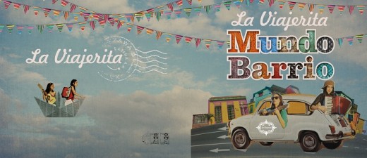 La Viajerita presenta «Mundo Barrio»