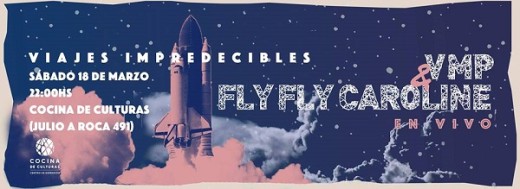 VMP y Fly Fly Caroline en vivo