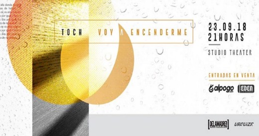 Toch presenta «Voy a Encenderme»