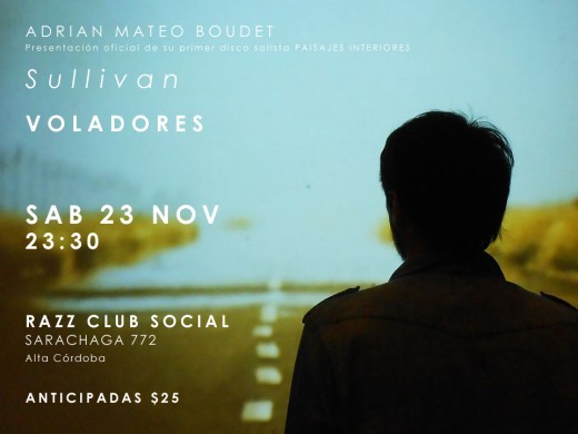 Adrián Mateo Boudet + Sullivan + Voladores en Razz Club