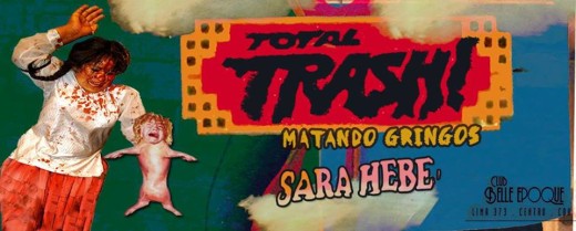 Club Belle Epoque presenta «Total Trash»