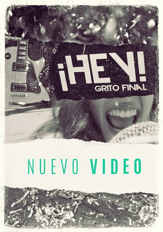 Grito Final presenta su nuevo video clip: «¡Hey!»