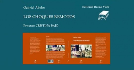 Gabriel Ábalos presenta «Los choques remotos»