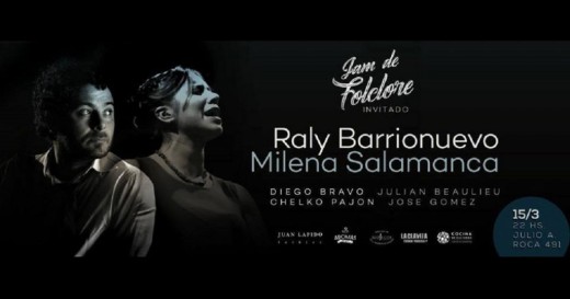 La Jam de Folclore invita a Raly Barrionuevo y Milena Salamanca