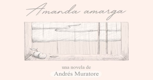 Andrés Muratore presenta «Amanda Amarga»