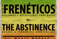 Se presentan «Los Frenéticos» y «The Abstinence»
