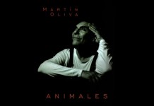 Martín Oliva presenta «Animales»
