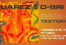 Juampy Juárez y O-Bri presentan «Texturas»