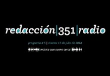 Redacción 351 Radio – Programa 5