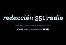 Redacción 351 Radio – Programa 11