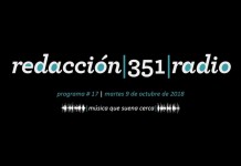 Redacción 351 Radio – Programa 17