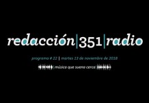 Redacción 351 Radio – Programa 22