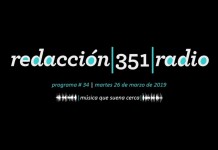 Redacción 351 Radio – Programa 34