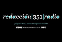 Redacción 351 Radio – Programa 30