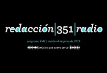 Redacción 351 Radio – Programa 42