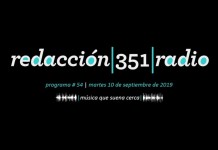 Redacción 351 Radio – Programa 54