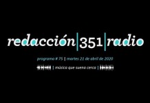 Redacción 351 Radio – Programa 75