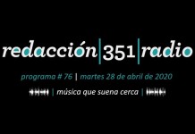 Redacción 351 Radio – Programa 76