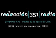 Redacción 351 Radio – Programa 91
