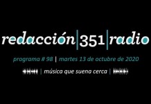 Redacción 351 Radio – Programa 98