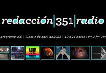 Redacción 351 Radio – Programa 109