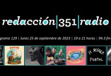 Redacción 351 Radio – Programa 129