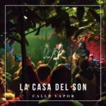 1099 Calle Vapor La casa del son