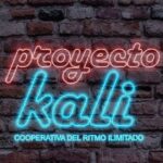 1145 Proyecto Kali cooperativa de sonido ilimitado